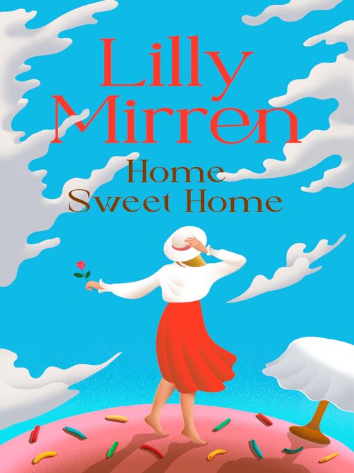 Title details for Home Sweet Home by Lilly Mirren - Wait list
